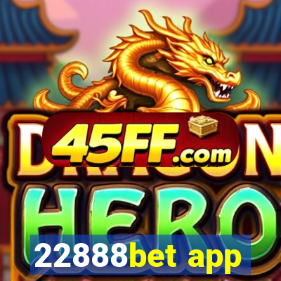 22888bet app